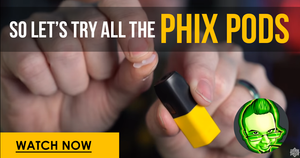 VIDEO: So let's try all the PHIX pods